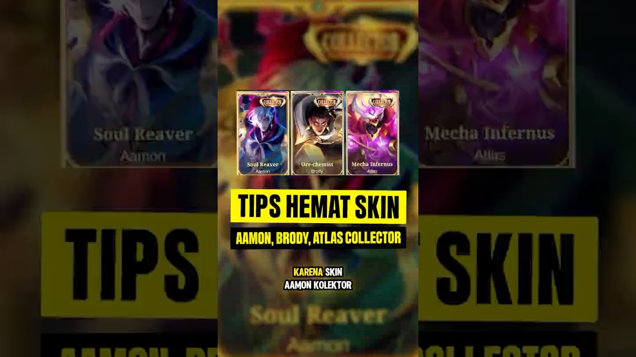 TIPS HEMAT GACHA SKIN COLLECTOR ARLOTT, BRODY & ATLAS