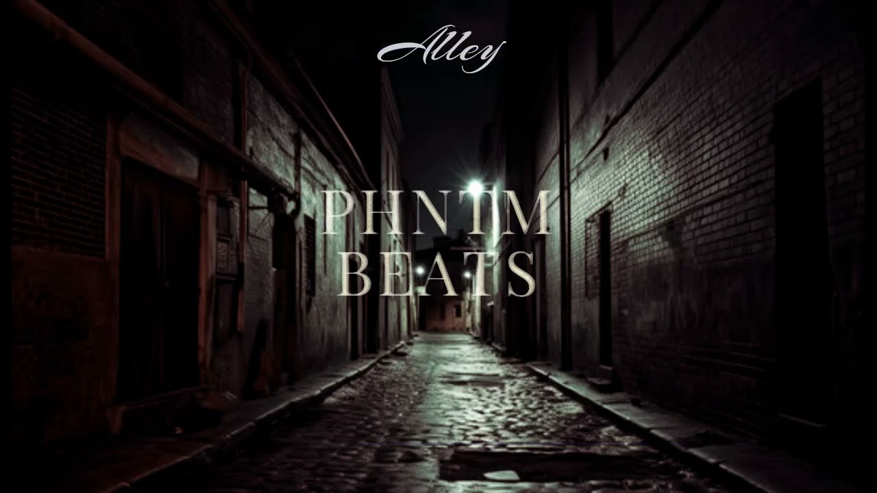 PHNTM - Alley  (dark trap instrumental 2024)
