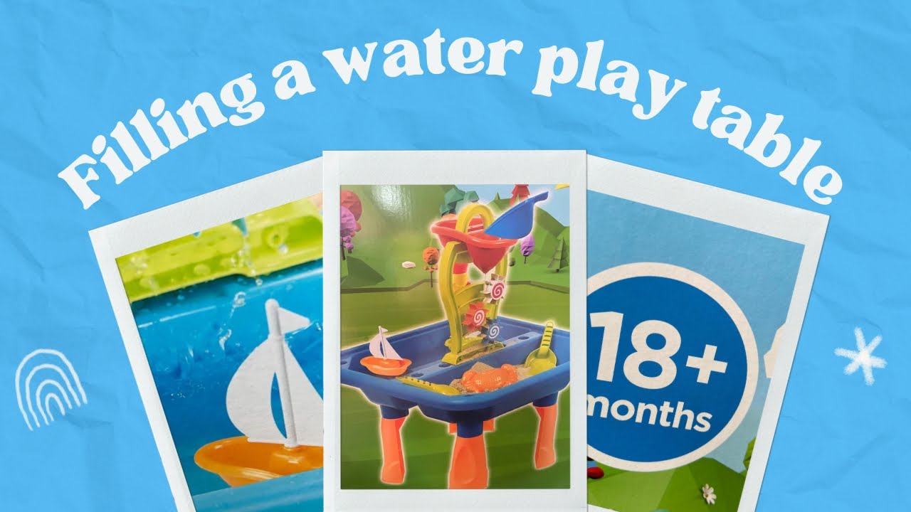 Filling a Chad Valley Water and Sand Table