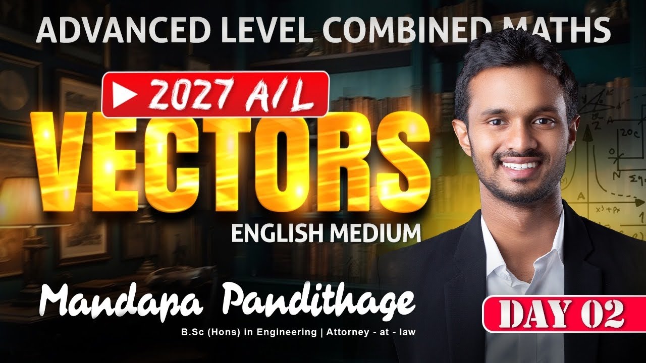 Vectors - Day 2 | 2027 English Medium