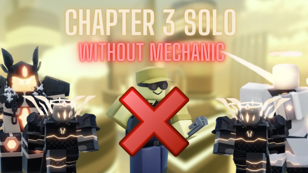 Chapter 3 Solo WITHOUT MECHANIC | Tower Blitz (Roblox)