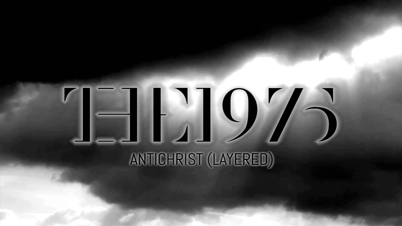 Antichrist (Layered) - The 1975
