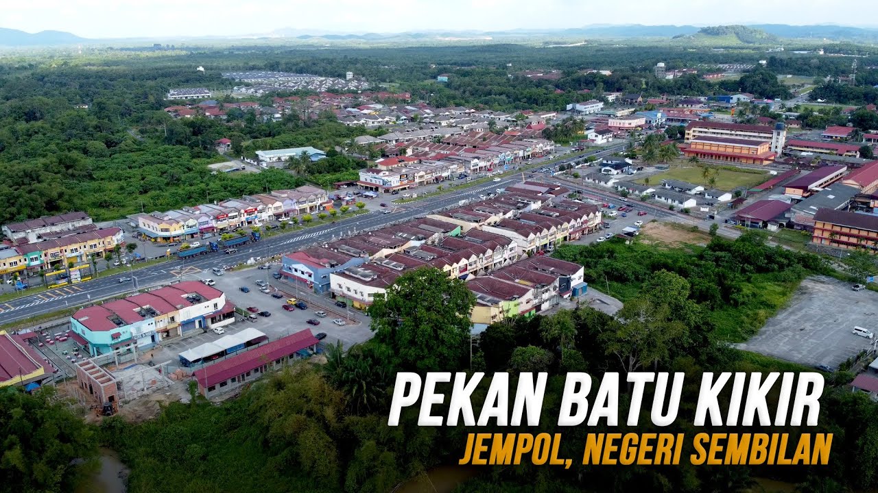 Pekan Batu Kikir, Jempol, Negeri Sembilan