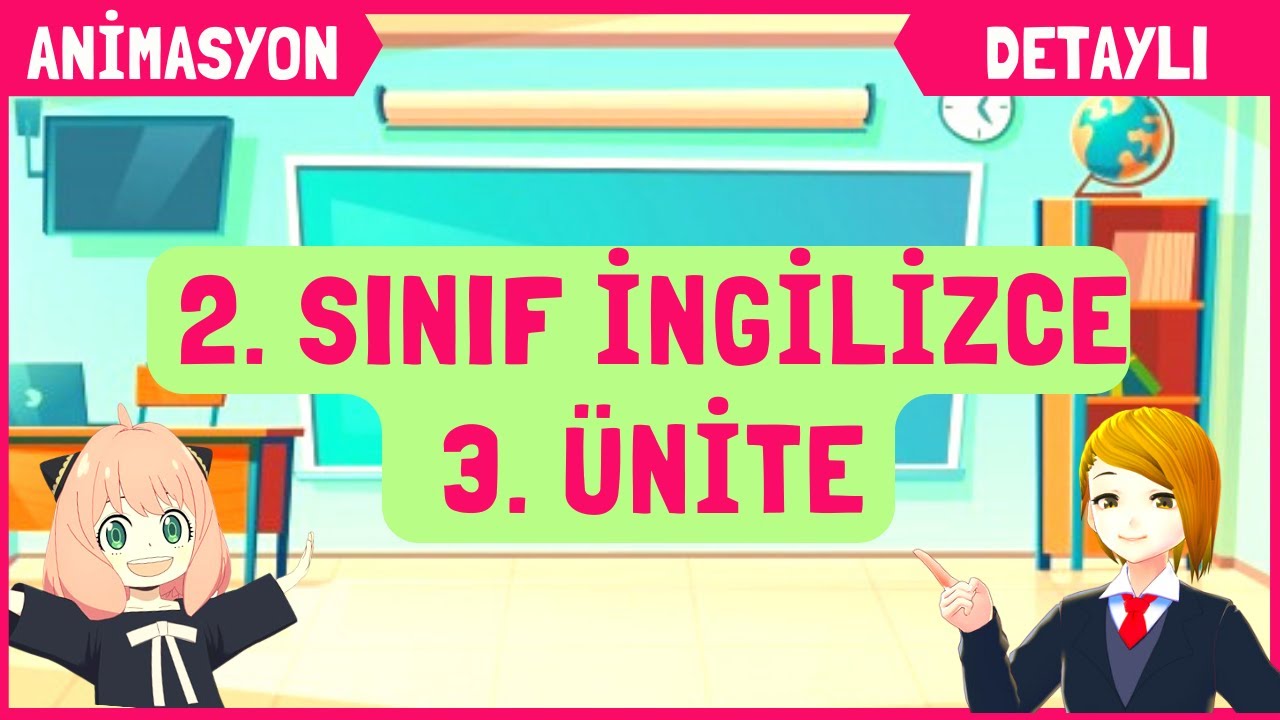 2. SINIF İNGİLİZCE 3. ÜNİTE Kelimeleri Konu Anlatımı | IN THE CLASSROOM