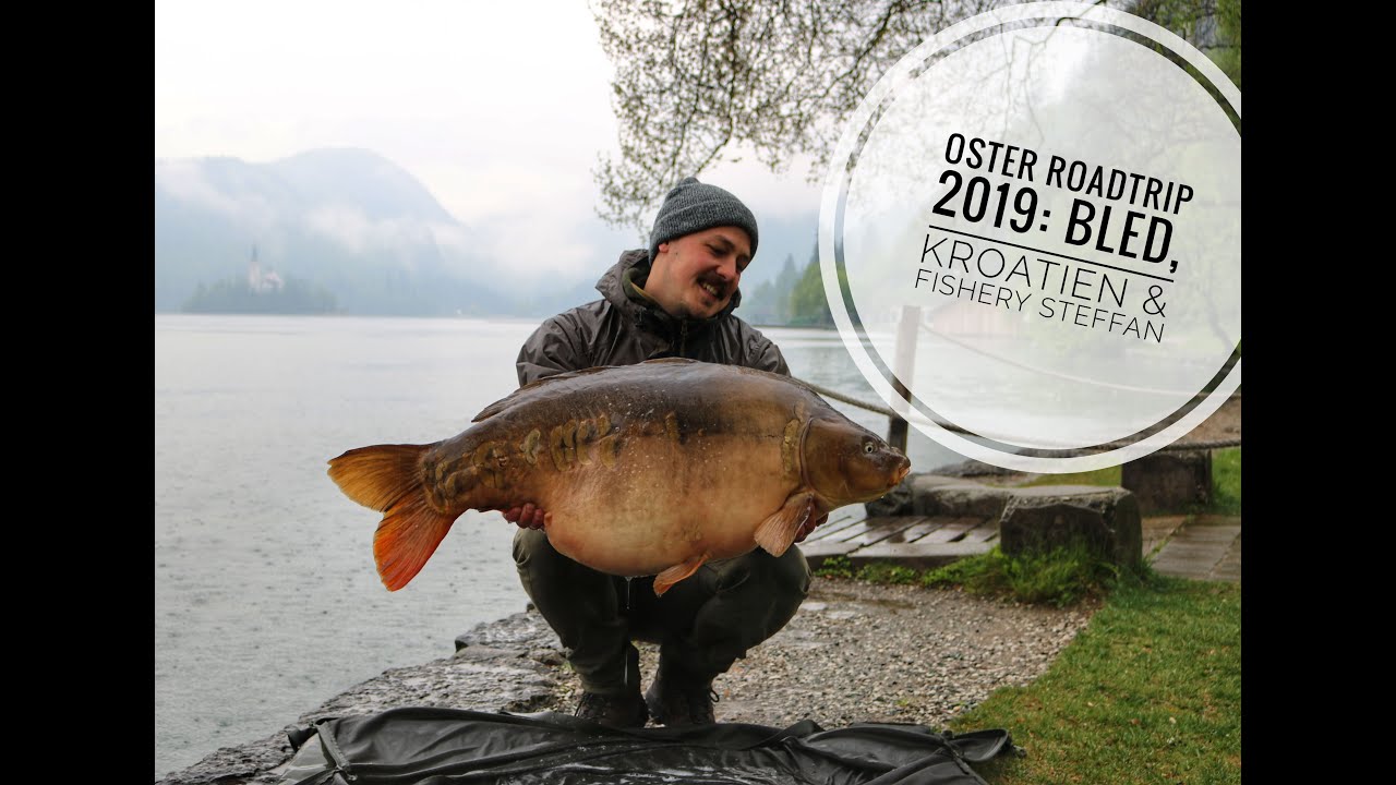 Oster Roadtrip 2019  - Bled, Kroatien & Fishery Steffan