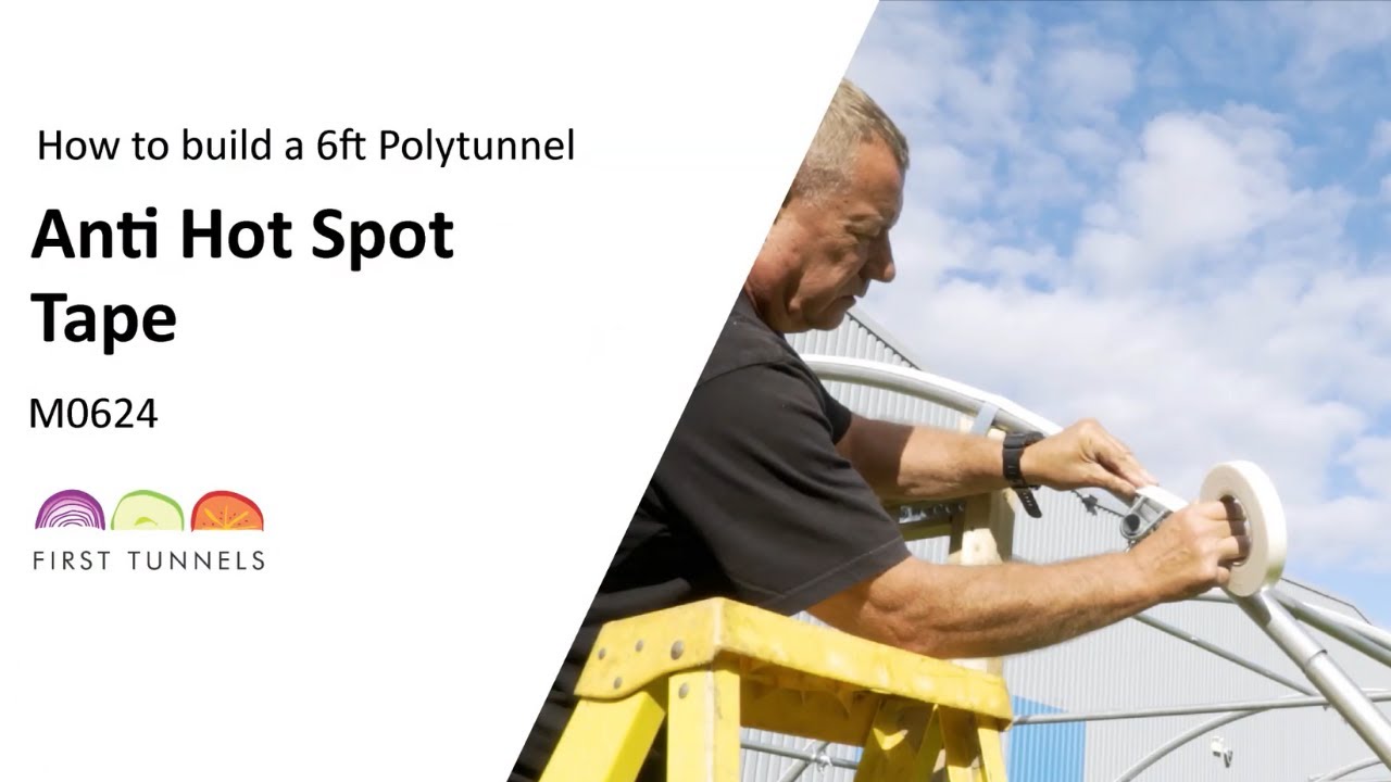6ft Polytunnel | Applying Anti Hot Spot Tape | M0624