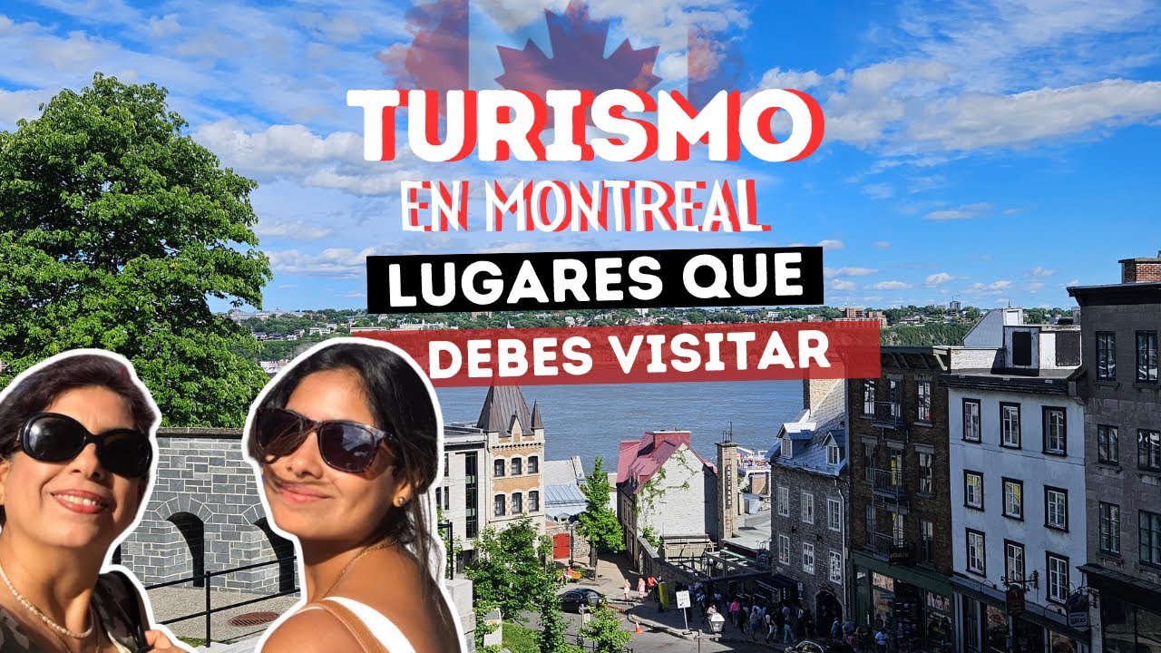 Top lugares para Visitar si vas de viaje a Montreal, Canada | Viejo Puerto, Old Quebec y mas!