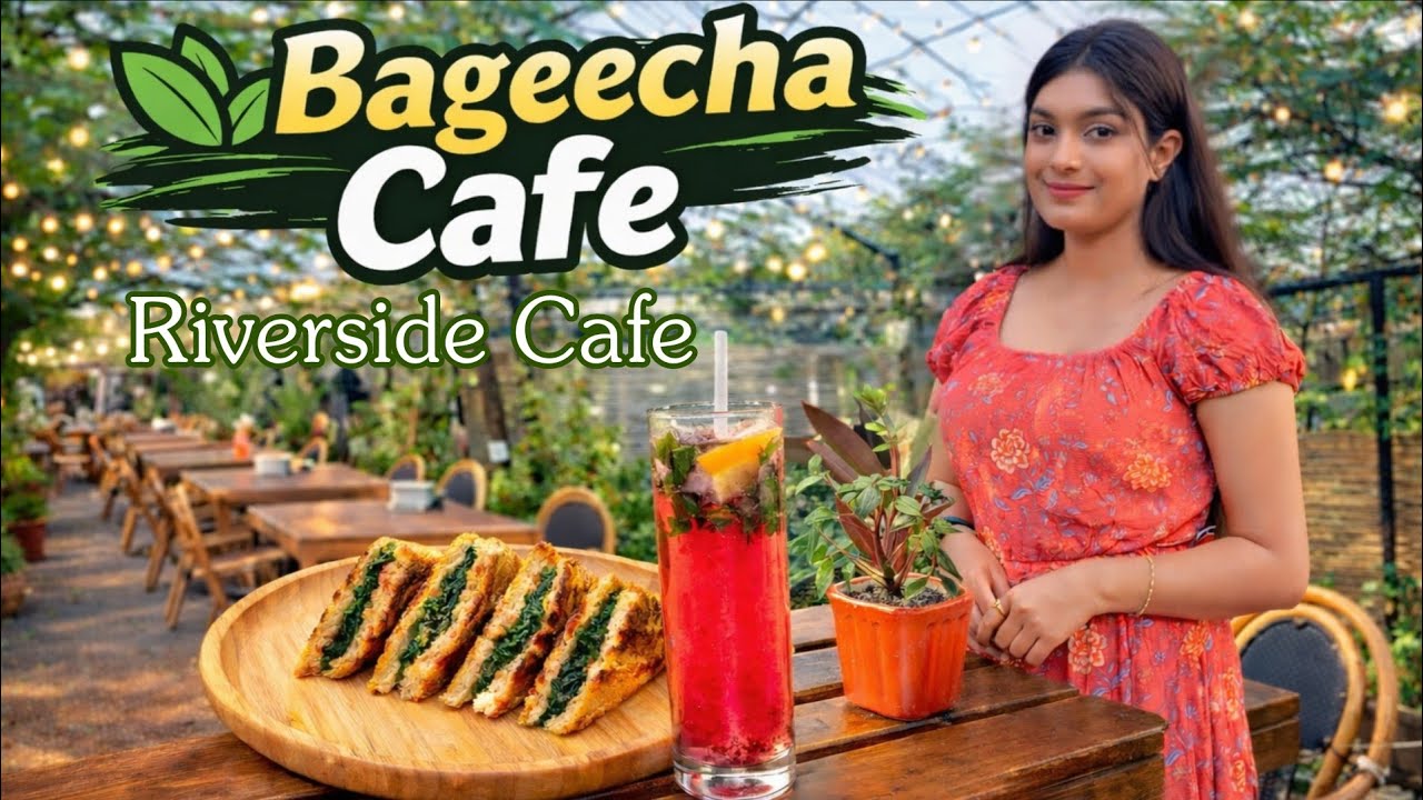 Bageecha Cafe - Riverside Cafe In Kolkata || Bageecha Cafe Tour ||🧿  