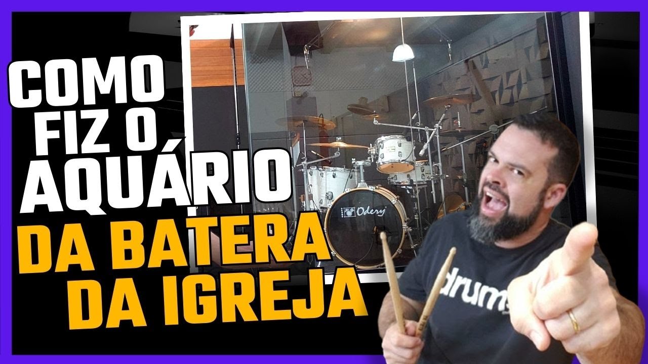Como Fiz o Aquário pra Bateria da minha Igreja 🔥