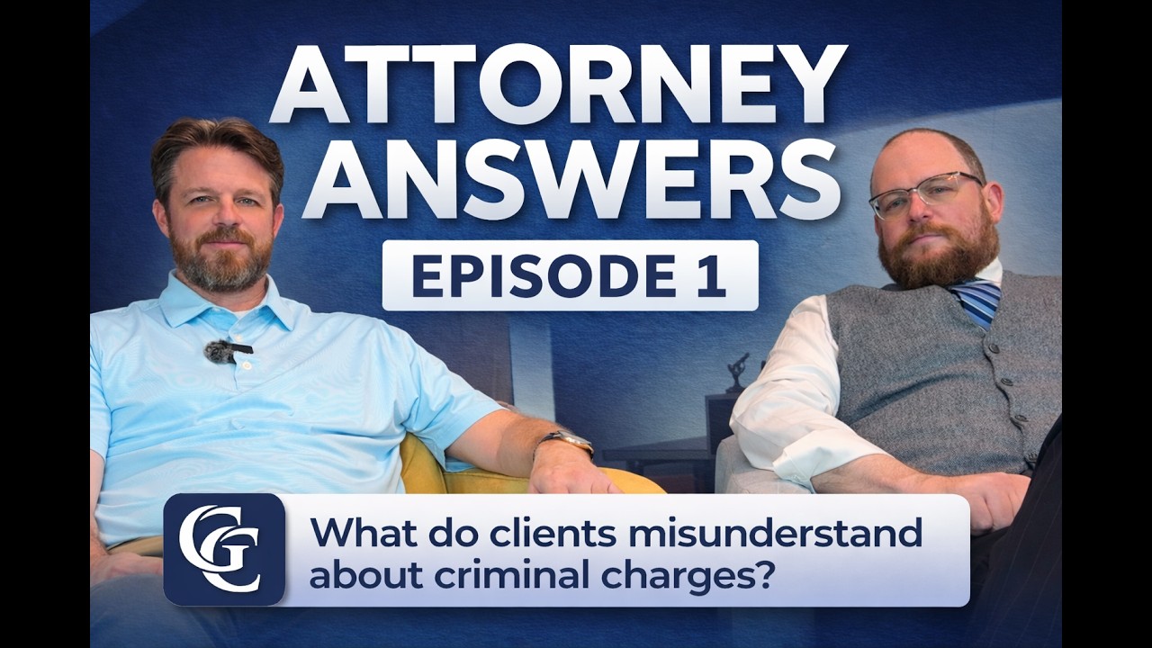 Ask the Attorneys: What Do Clients Misunderstand About Criminal Charges?