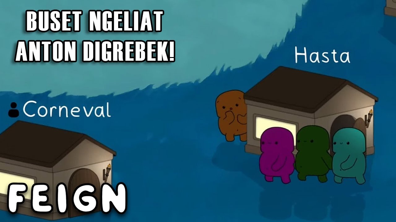 MERGOKIN RUMAH ANTON DIGREBEK!? - Feign Indonesia