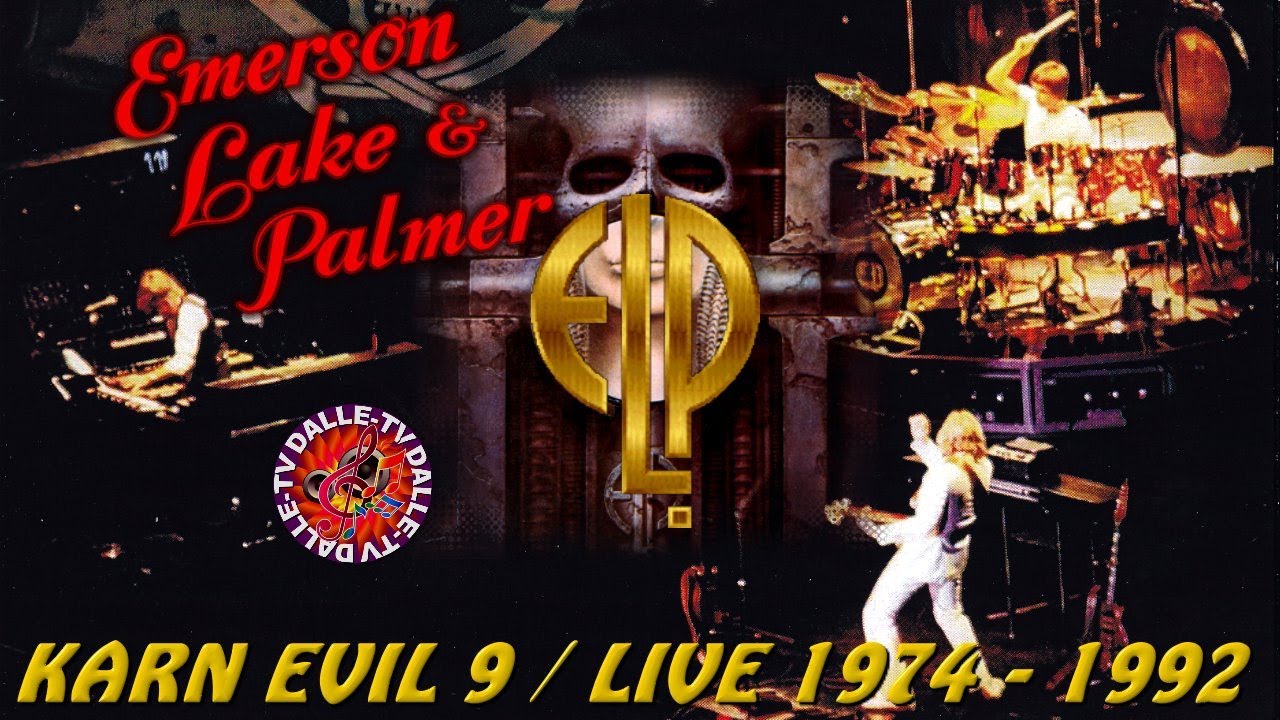 Emerson Lake & Palmer - Karn Evil 9 / Live 1974 - 1992