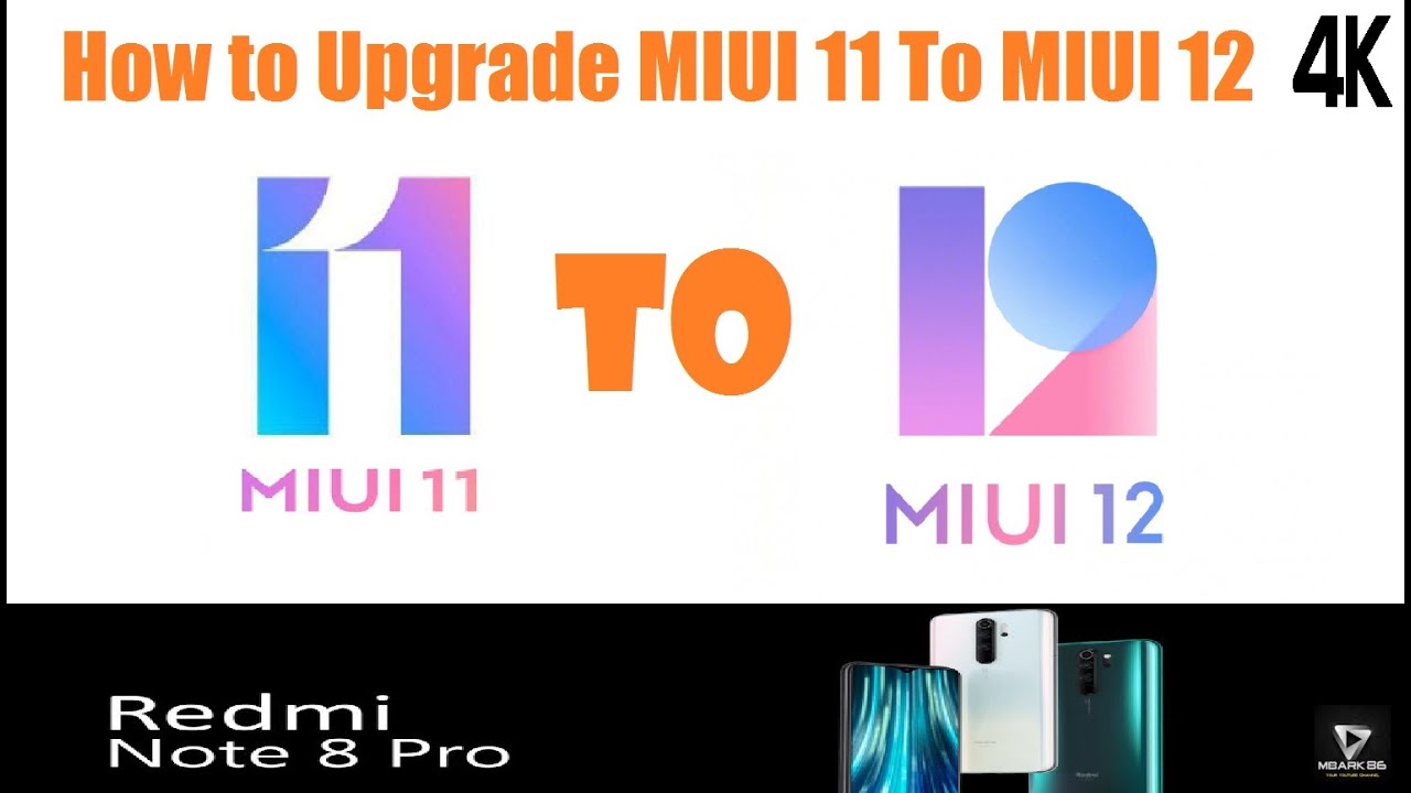 How to Upgrade MIUI 11 To MIUI 12