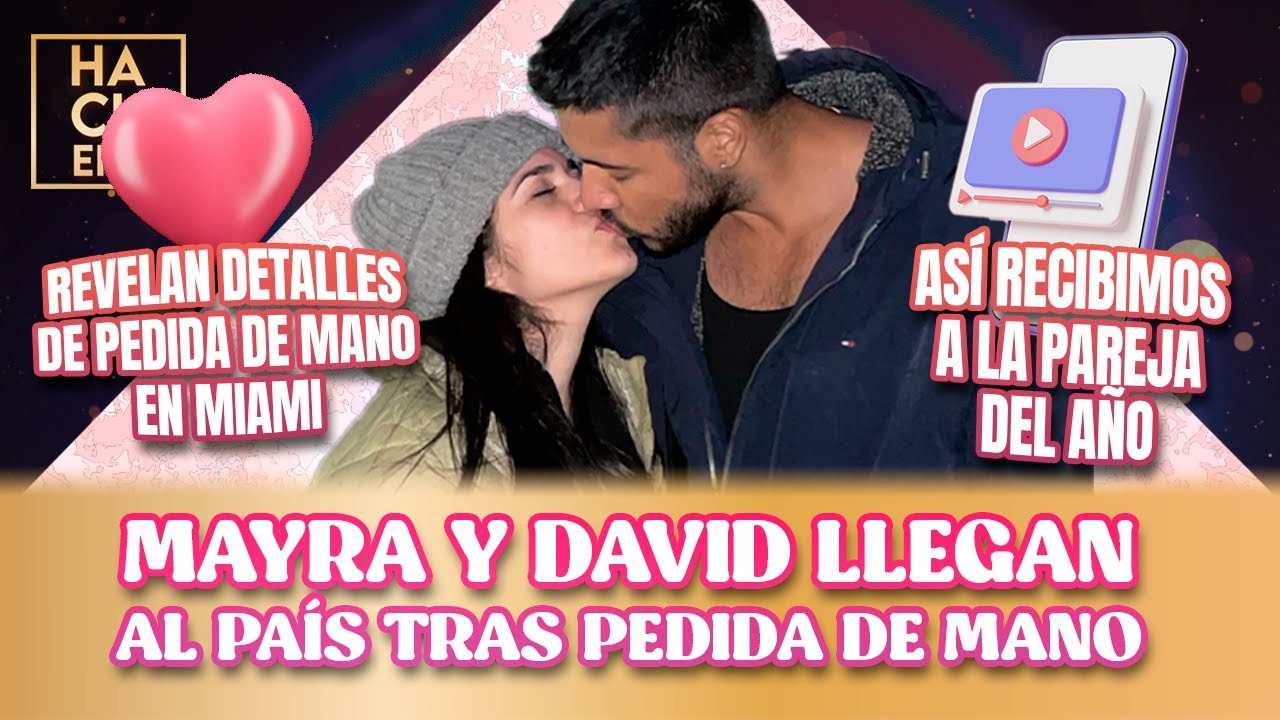 Mayra Jaime y David Naula llegan al país tras anunciar su compromiso | LHDF | Ecuavisa