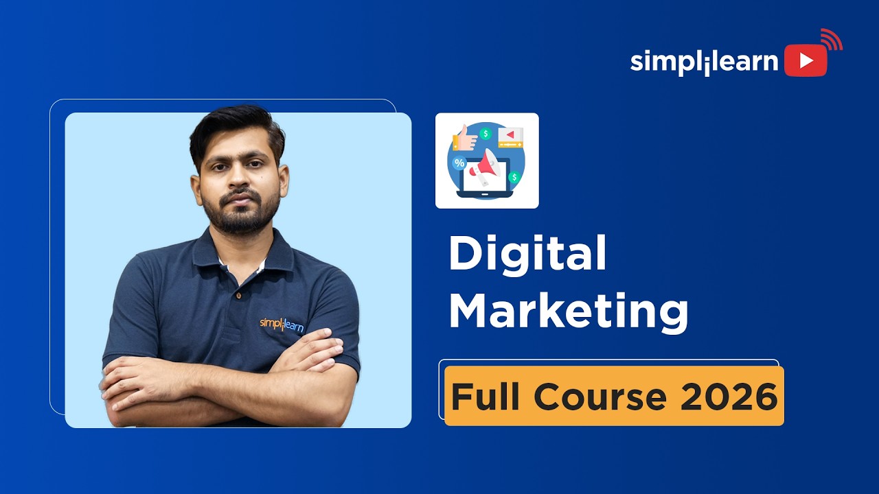 Digital Marketing Full Course 2026 [FREE] | Digital Marketing Tutorial For Beginners | Simplilearn