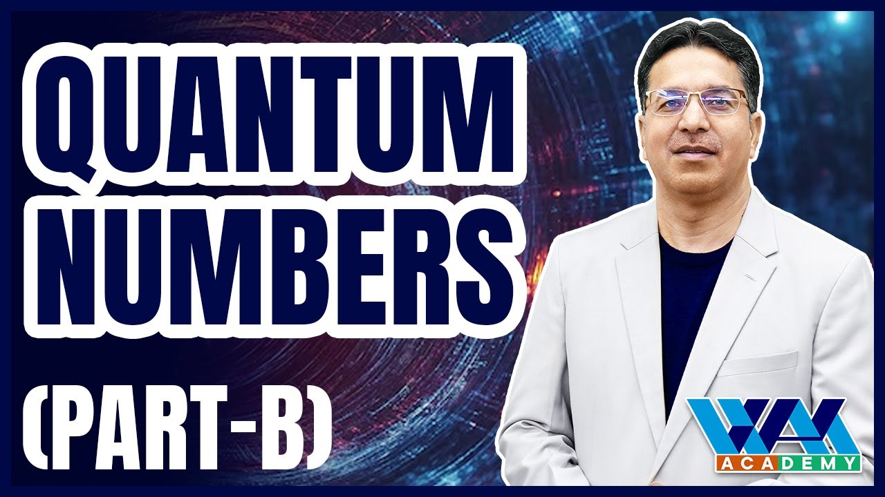 Quantum Numbers (Part-B) | F.Sc | MDCAT I NCERT | CBSE Board | JEE | NEET I Wajid Ali Kamboh