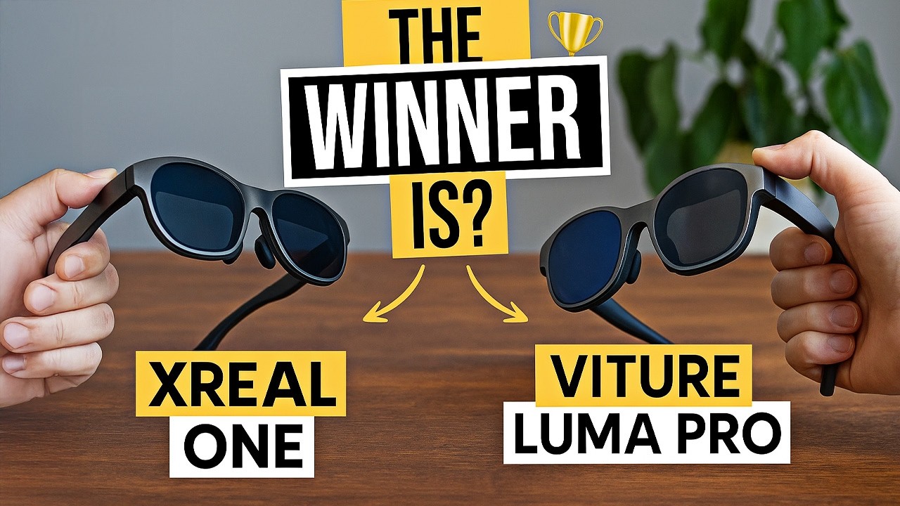 Viture Luma Pro vs Xreal One: Which AR Glasses Should You Actually Buy?