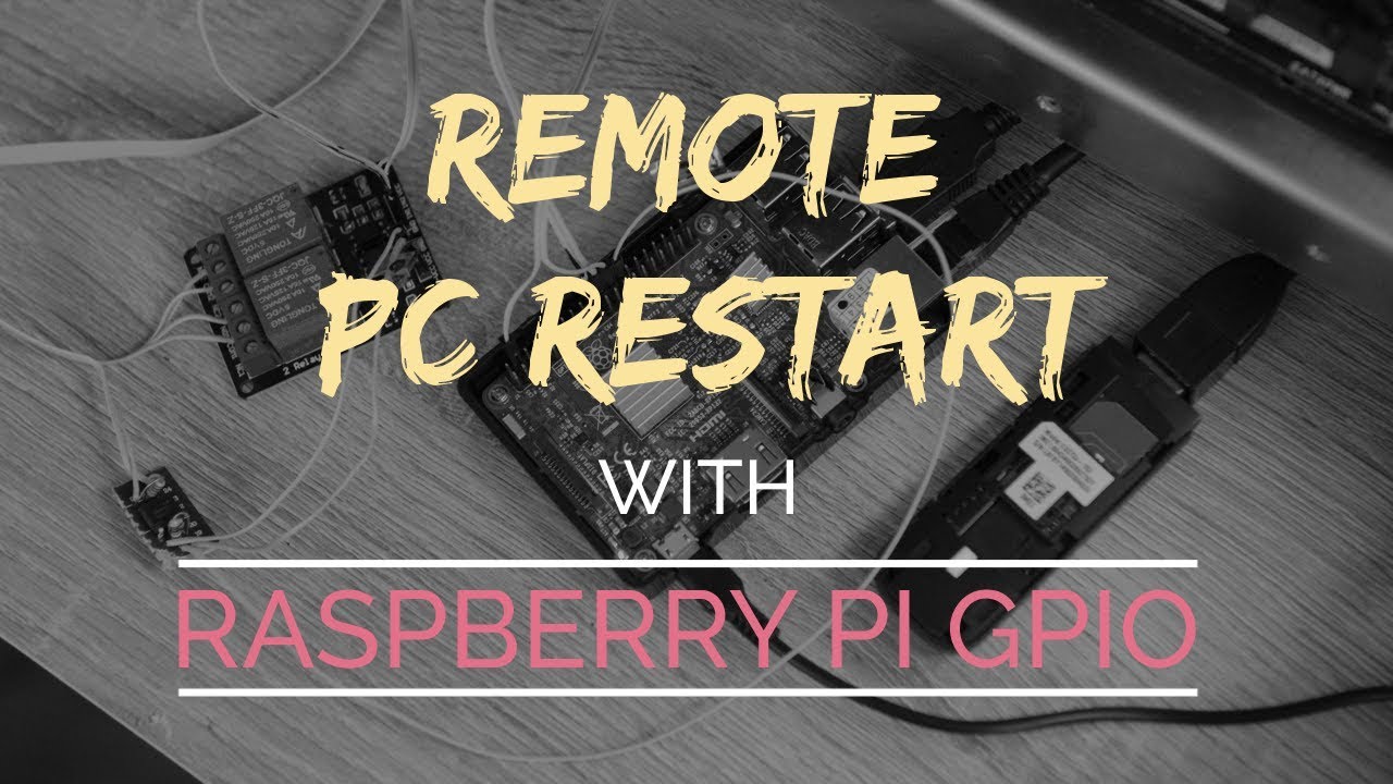 Remote PC Restart using Raspberry PI GPIO port