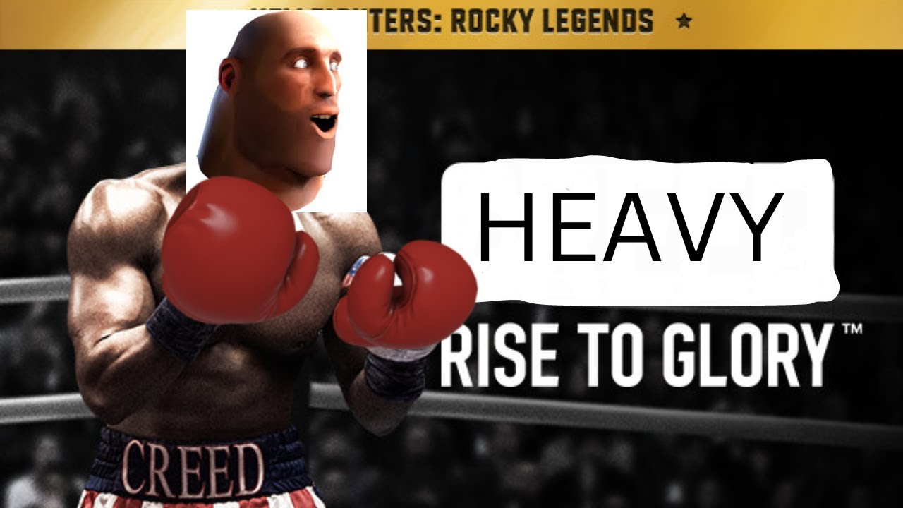(TF2) Heavy: Rise To Glory
