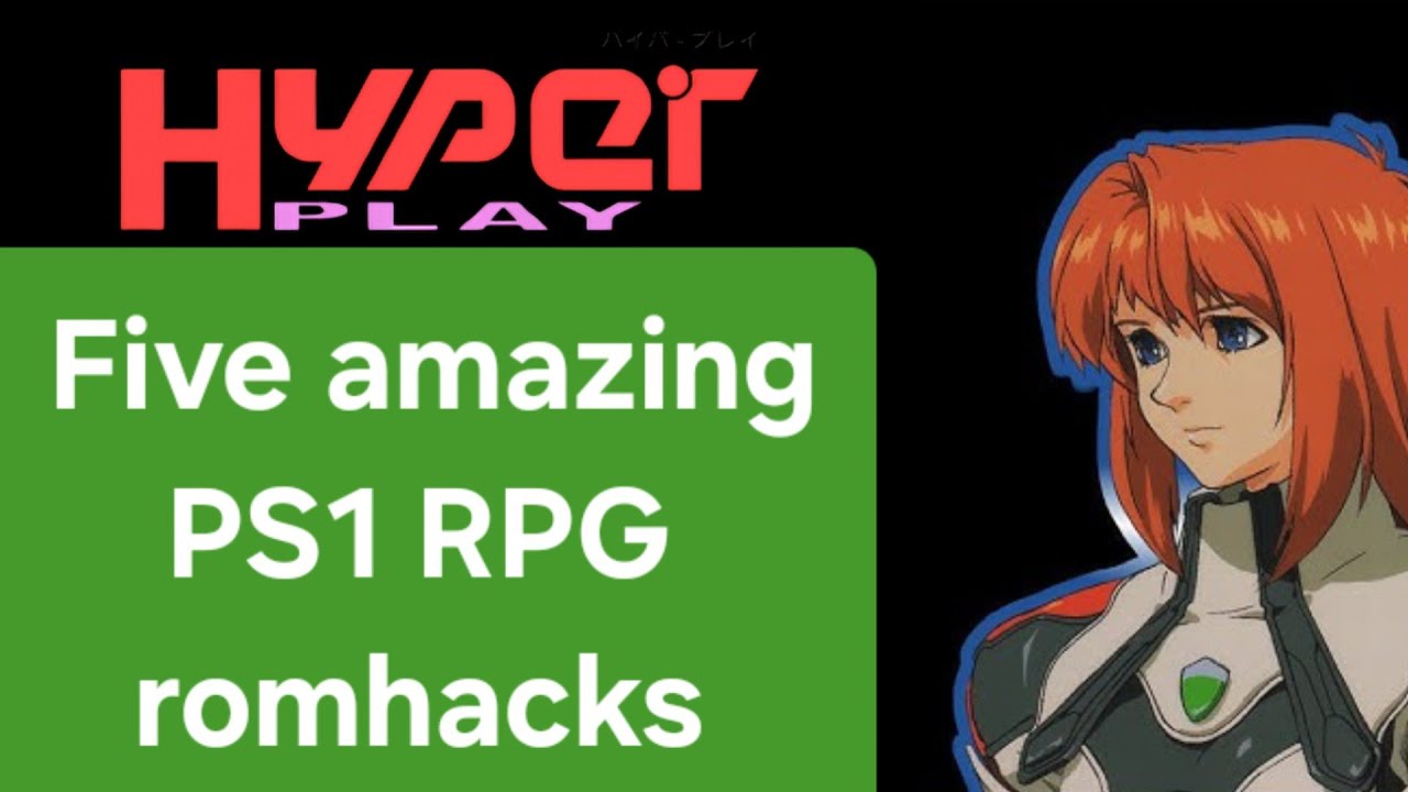 5 superb PS1 RPG rom hacks