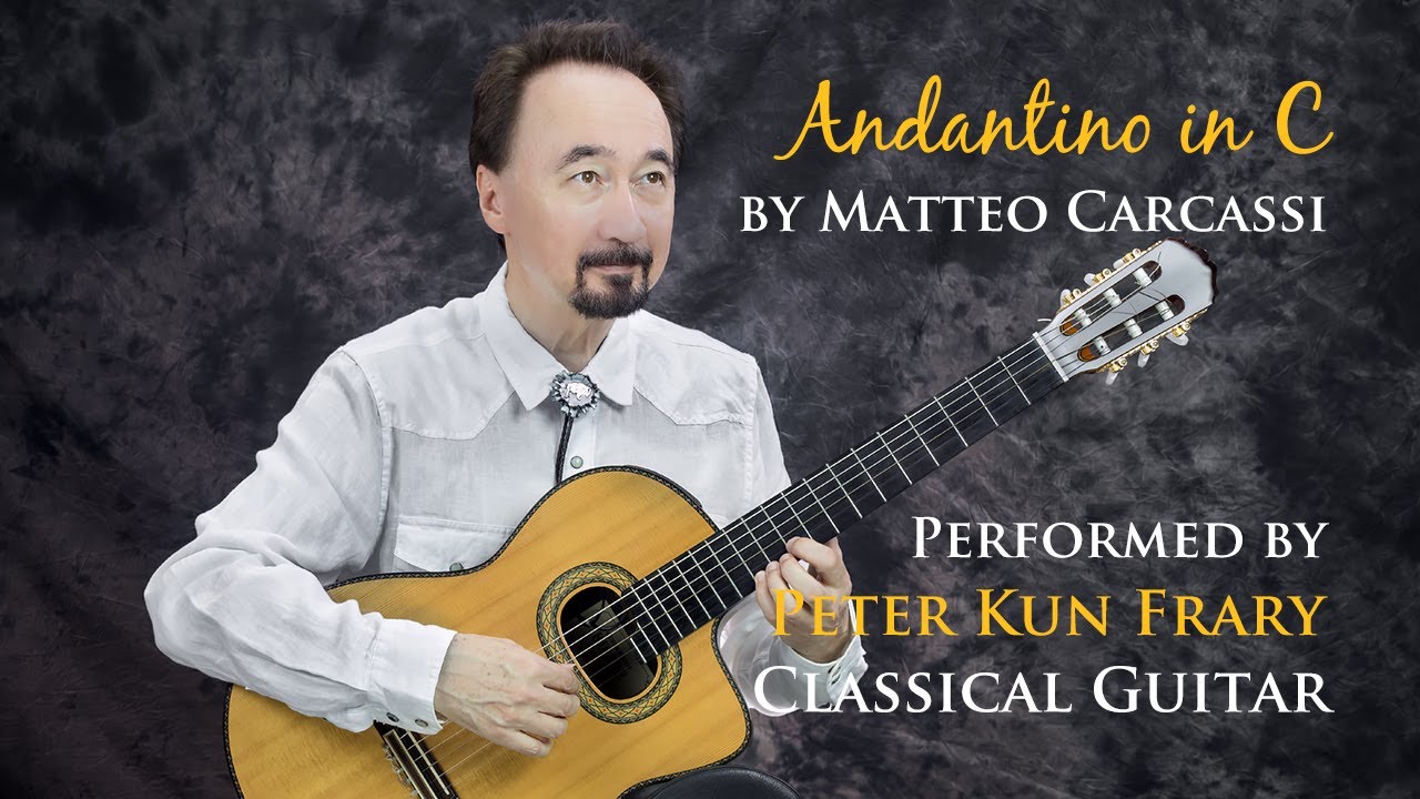Carcassi, Andantino in C Major - Peter Kun Frary