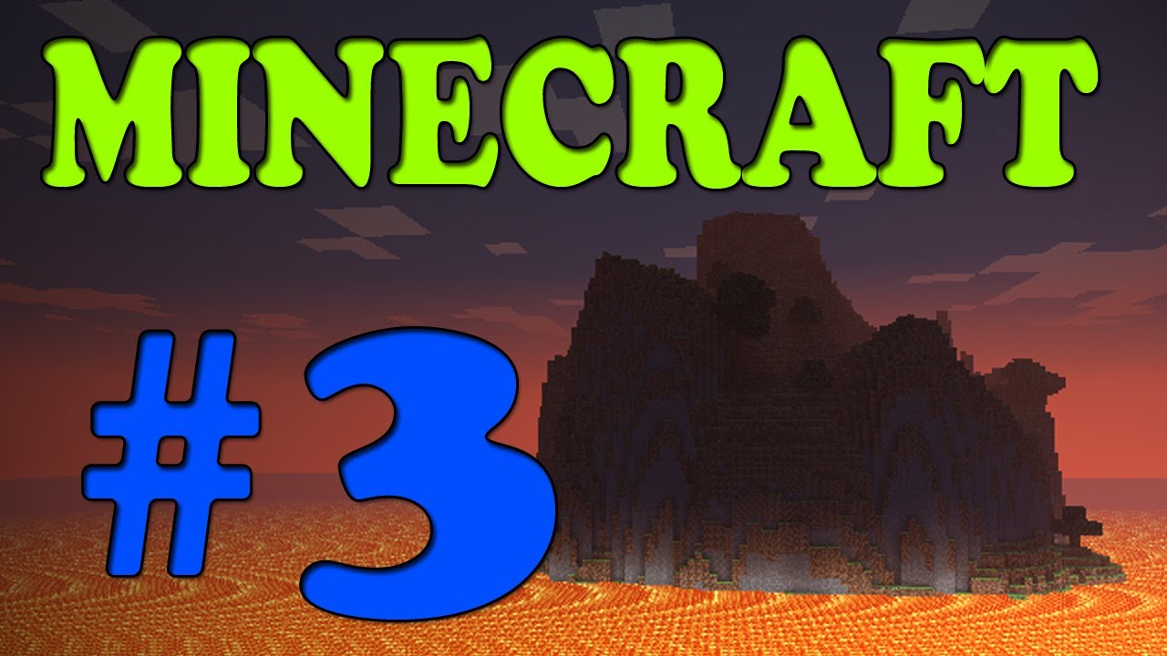 MINECRAFT - Ep.3 Survival Lava  - 