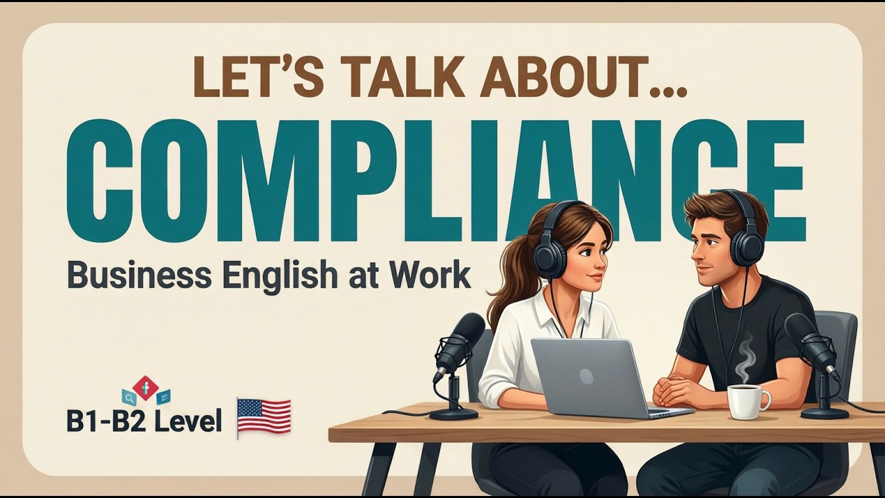 Talking About Compliance at Work | English Conversation (B1-B2 Level)
