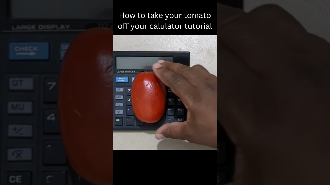 How to take a tomato off a calculator #tutorial #calculator #school