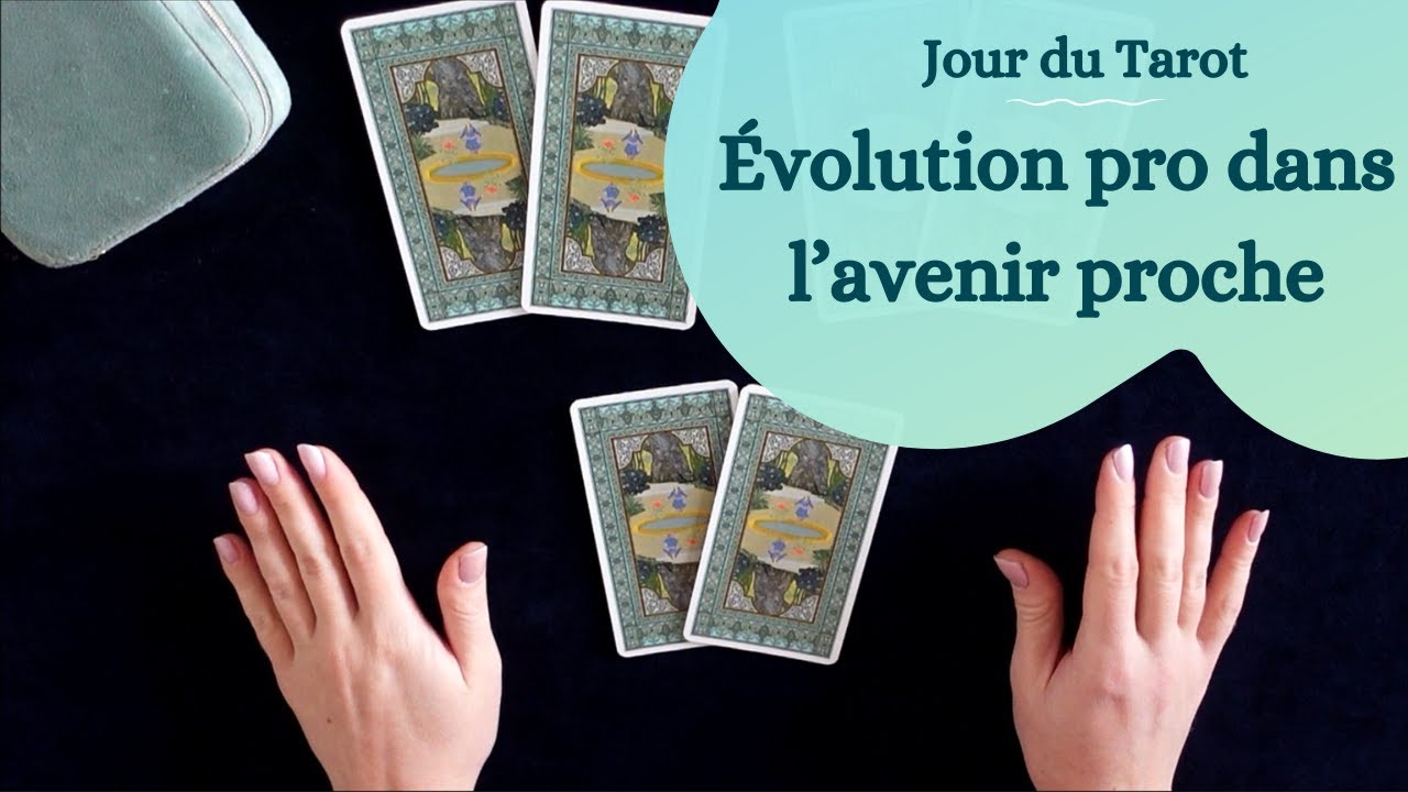 EVOLUTION PRO DANS LE FUTUR PROCHE - Tirage de Tarot &agrave; choix
