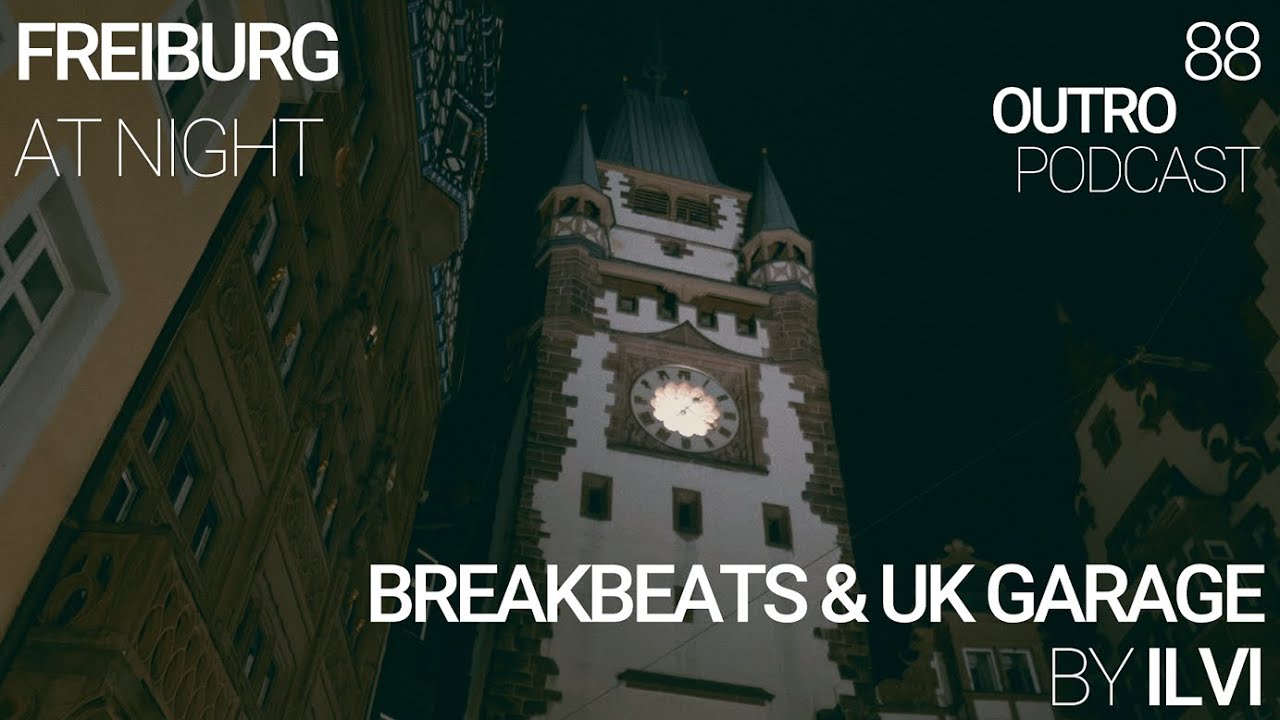88: Ilvi | Breakbeats & UK Garage | Freiburg at Night