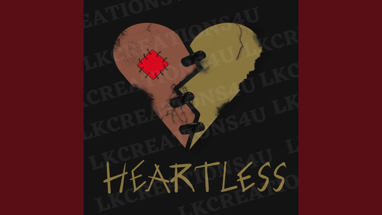 Heartless (feat. Kaefox & Stunnabadazz5)
