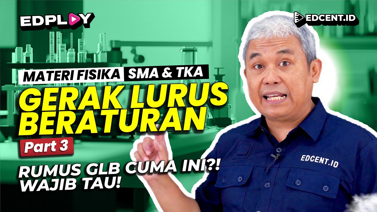 Materi Fisika: Gerak Lurus | Gerak Lurus Beraturan | Part 3