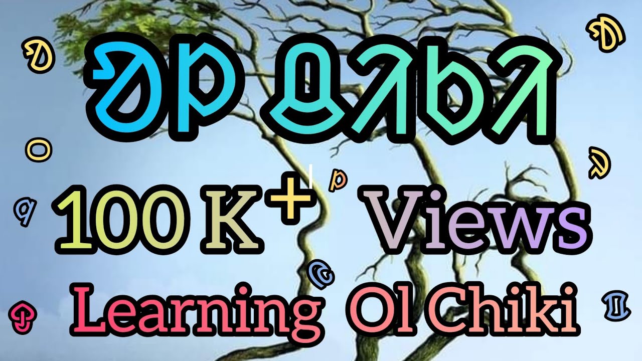 Santali Education (Through Ol chiki script)