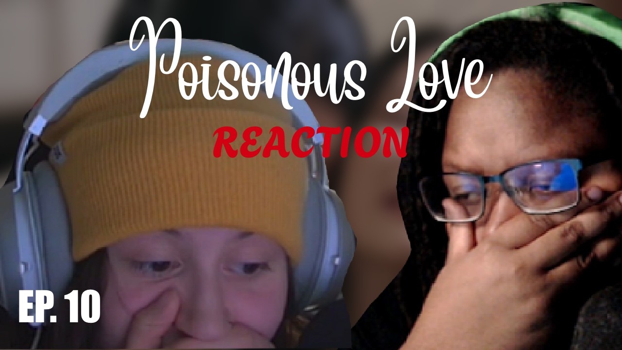 พิษรัก Poisonous Love | EP 10 - REACTION | GL SERIES | #GinJ #PoisonousLoveTheSeries