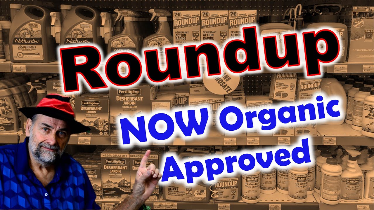 New - An Organic Form of Roundup for Controlling Weeds