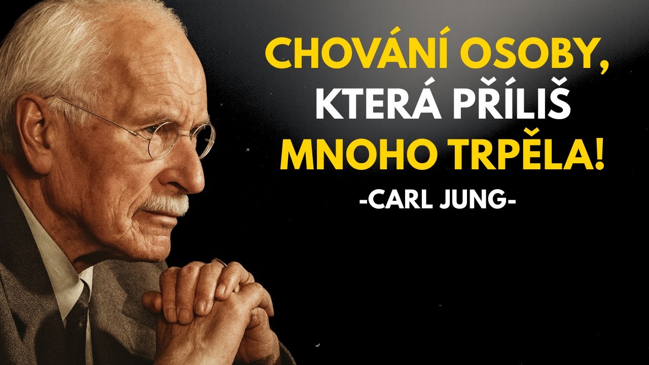 Carl Jung odhaluje chování lidí, kteří v životě příliš mnoho trpěli | Carl Jung
