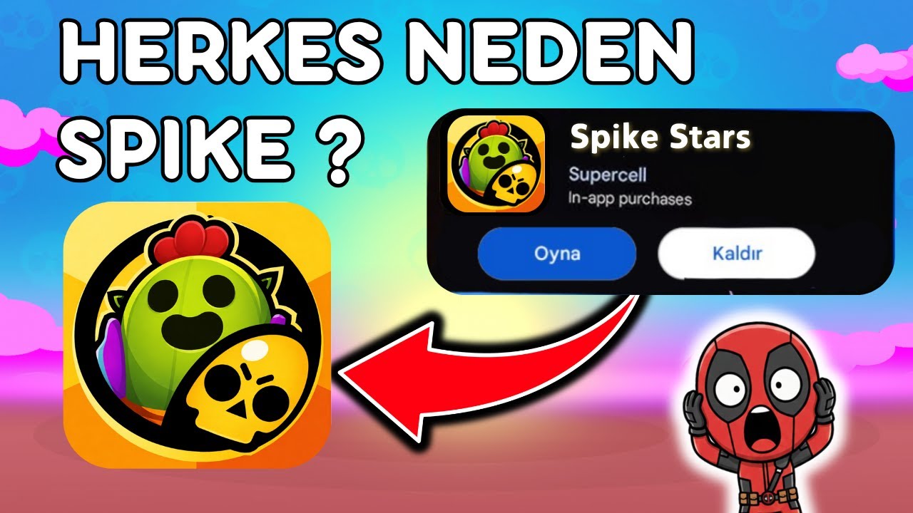 Neden HER ŞEY SPIKE'A DÖNÜŞTÜ?! - Brawl Stars