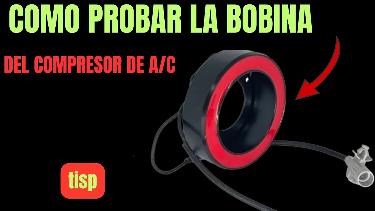 COMO SABER SI ESTA DAÑADA LA BOBINA DEL COMPRESOR DE AIRE ACONDICIONADO 