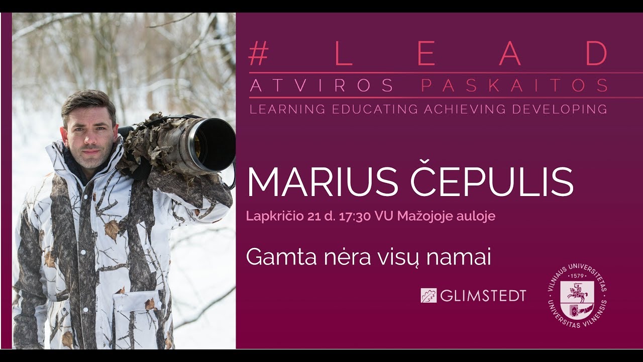 Marius Čepulis. Gamta nėra visų namai