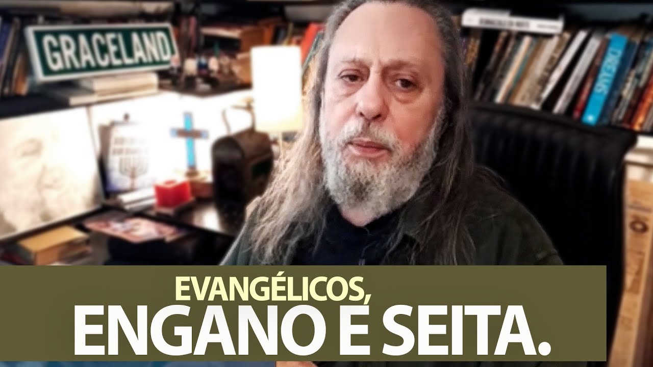 Evangélicos, engano e seita.