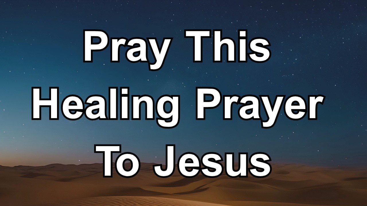 Before You Sleep Tonight | Pray This Powerful Healing Prayer to Jesus