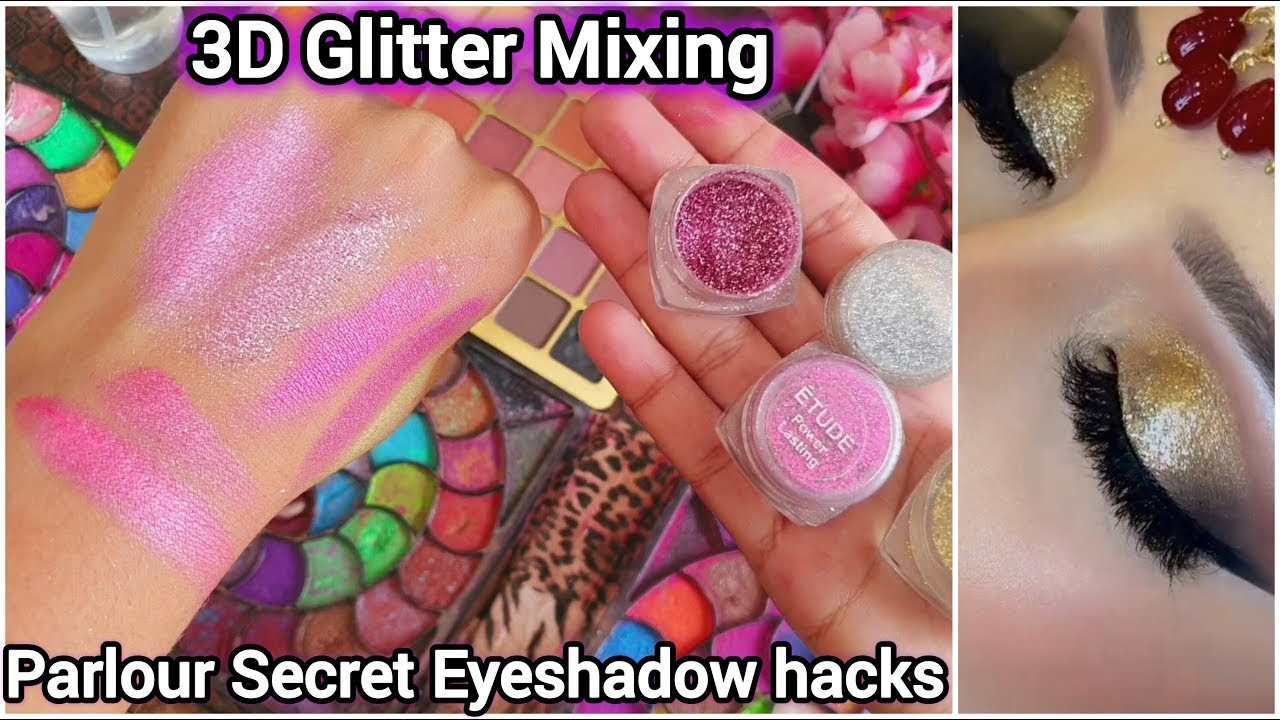 Parlour Secret Eyeshadow Hacks 3D Glitter Eyeshadow Mising #eyeshadow #glittereyeshadow #makeupmp4 0