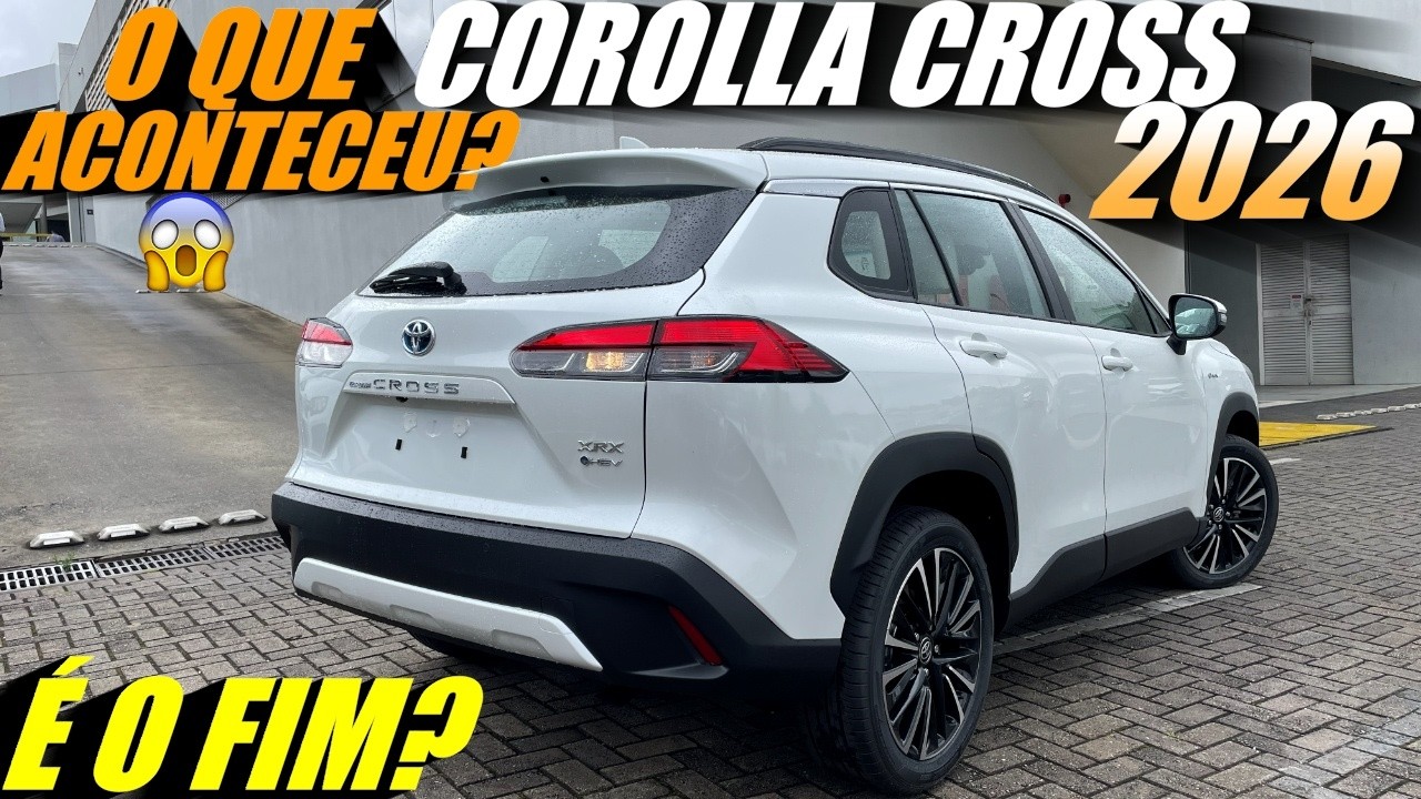 TOYOTA COROLLA CROSS 2026 VENDAS DESPENCARAM! Entendam o que está acontecendo!