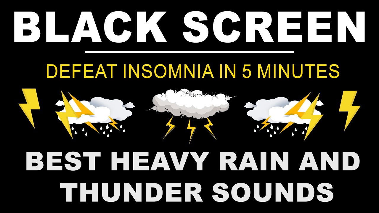 Heavy Rain and Thunder Sounds for Sleeping – Black Screen | Defeat Insomnia in 5 Minutes