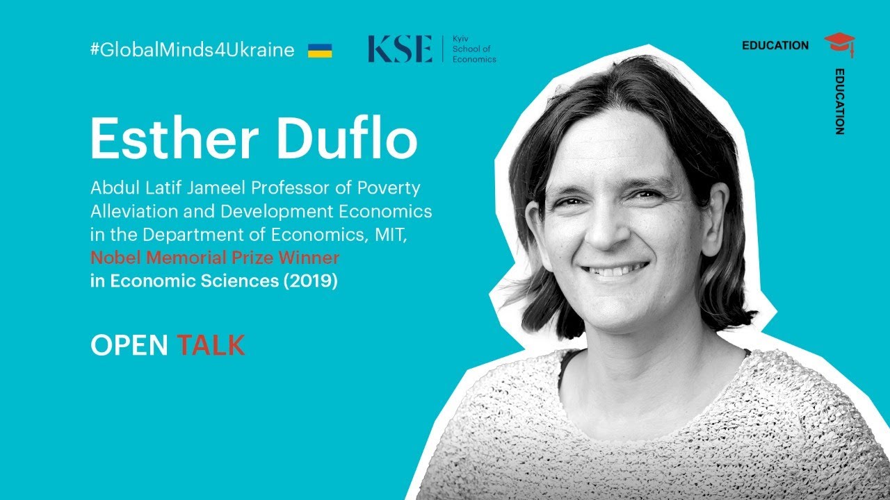 Open Talk | Esther Duflo, Nobel Memorial Prize Winner in Economic Sciences