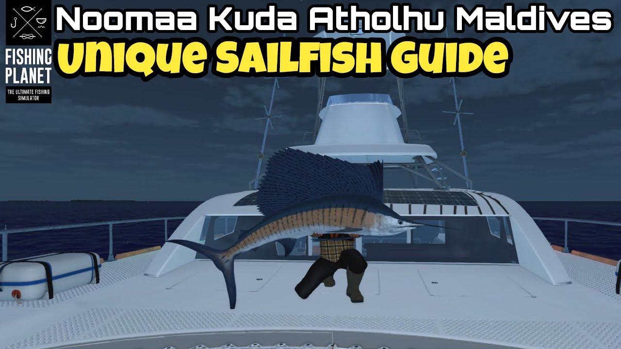 Fishing Planet Noomaa Kuda Atholhu Maldives, Unique Sailfish Guide