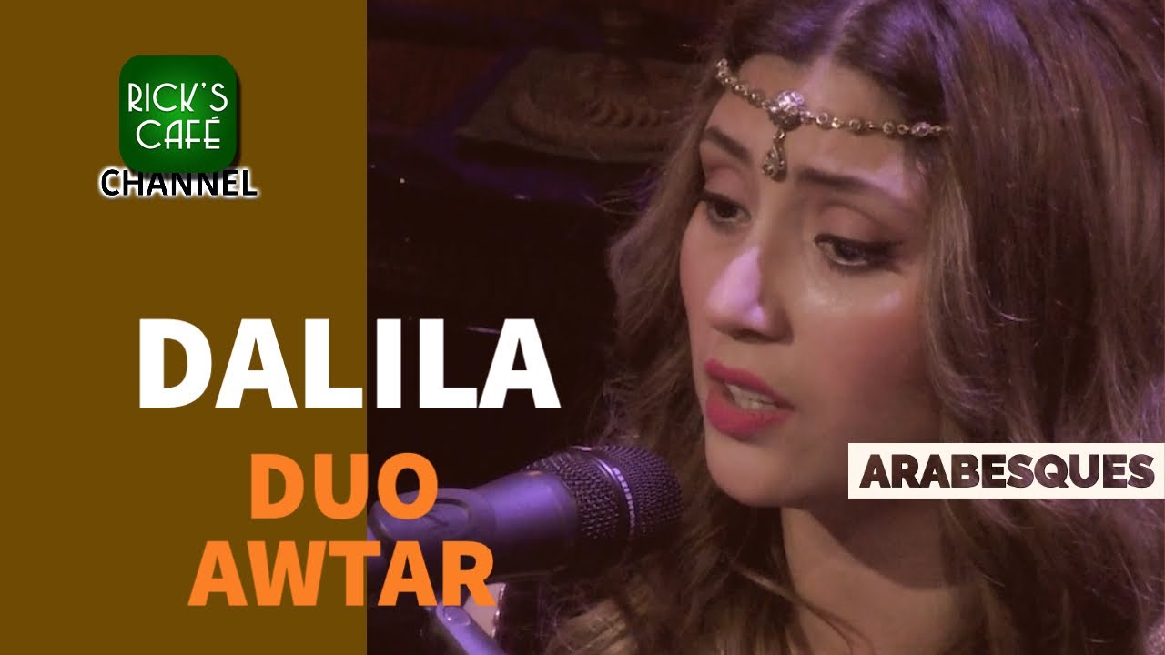 Arabesques at Rick's Café - Dalila Meksoub - Duo Awtar