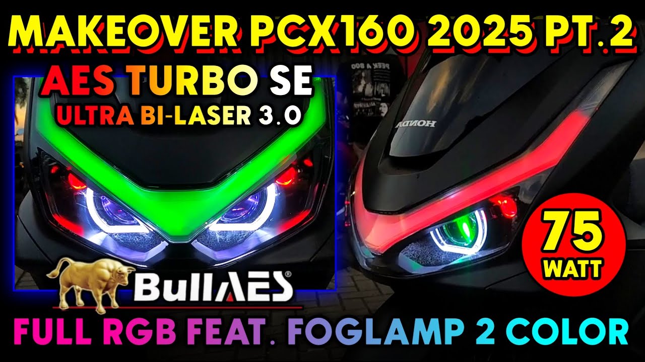 PCX 2025 PAKAI AES TURBO BI-LASER ULTRA 3INCH PART 2