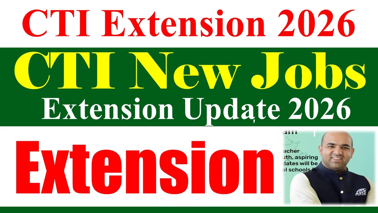 College Teaching Internees CTI Jobs 2026 Extend | CTI Jobs 2026 | CTI Jobs Extension 2026 News