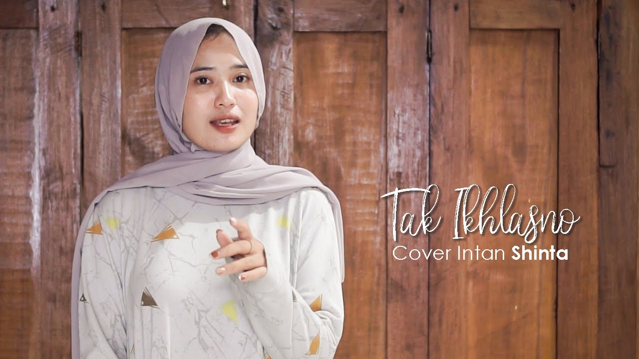 TAK IKHLASNO - HAPPY ASMARA ( Cover by Intan Shinta )
